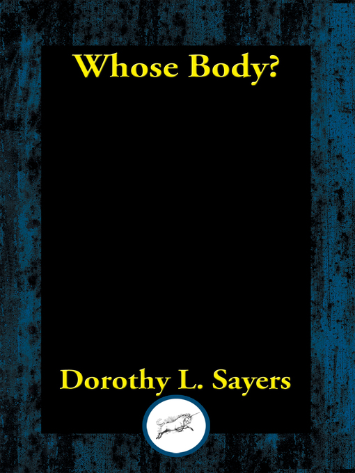 Title details for Whose Body? by Dorothy L. Sayers - Available